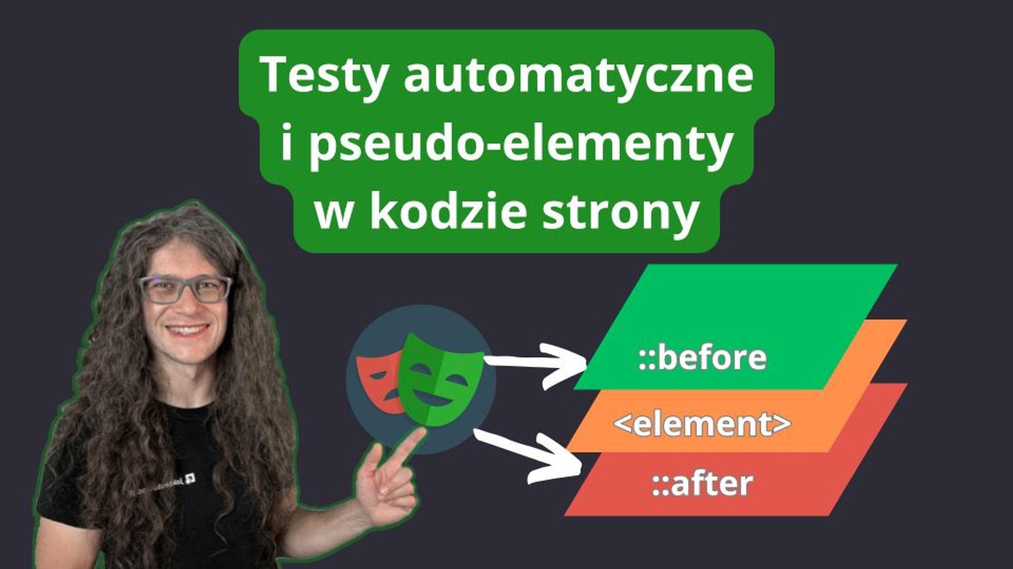 Testy automatyczne działania pseudo-elementów z Playwright