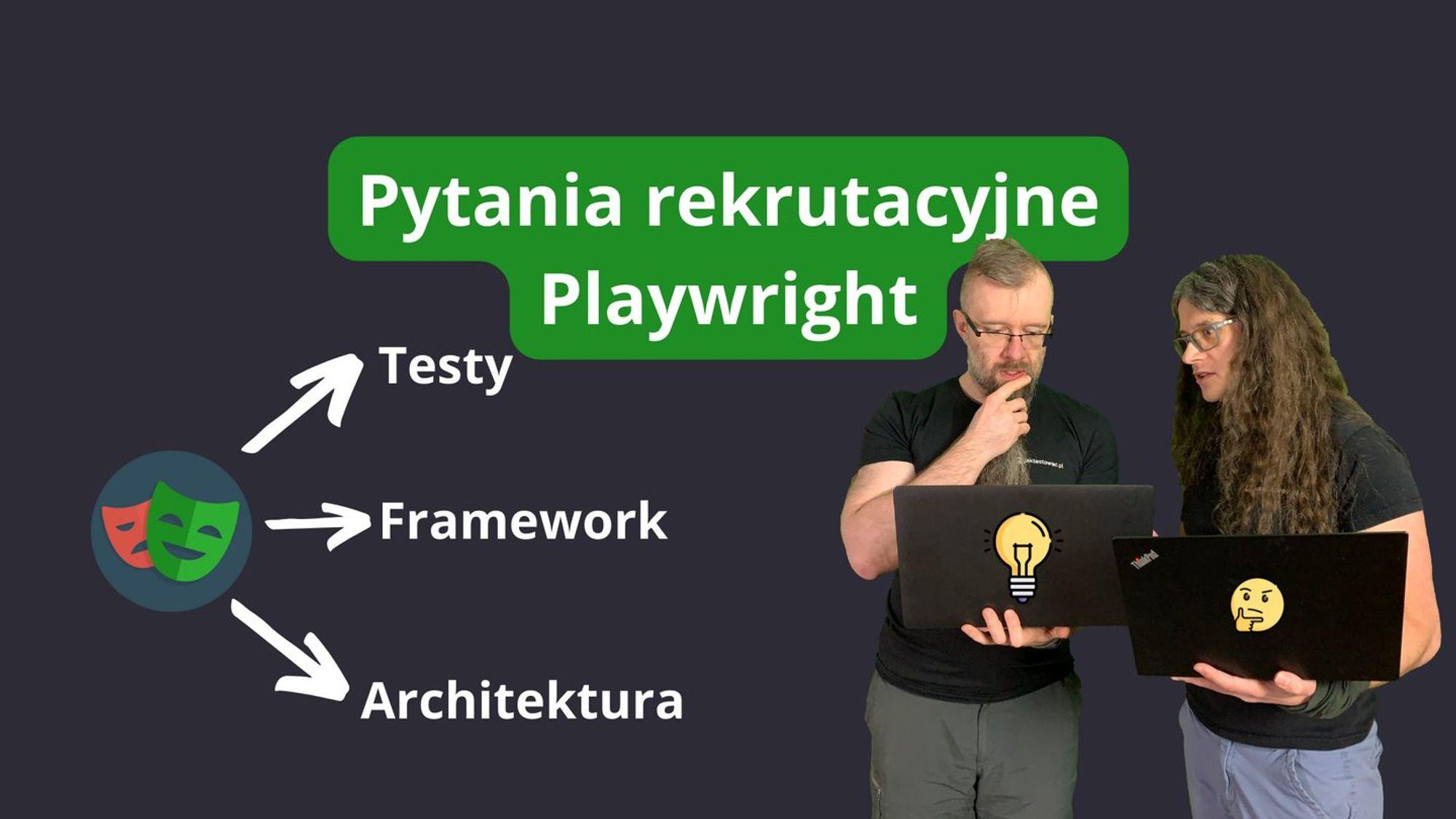 Pytania rekrutacyjne Playwright